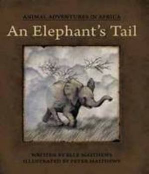 Perfect Paperback An Elephant's Tail Book