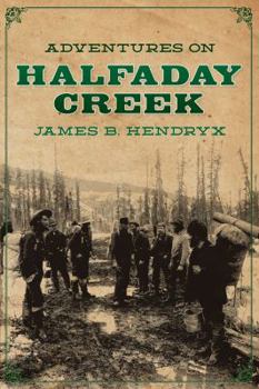 Paperback Adventures on Halfaday Creek Book