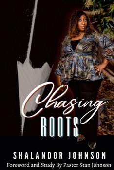 Paperback Chasing Roots Book