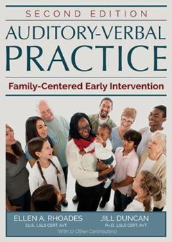 Paperback Auditory-verbal Practice: Family-centered Early Intervention Book