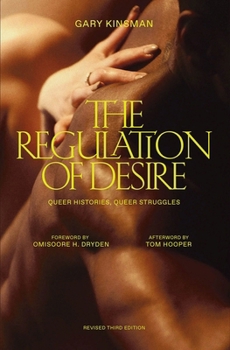 Paperback The Regulation of Desire, Third Edition: Queer Histories, Queer Struggles Book