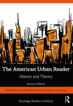 Paperback The American Urban Reader: History and Theory Book