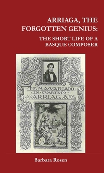 Paperback Arriaga, The Forgotten Genius (Occasional Papers Series, 3) Book