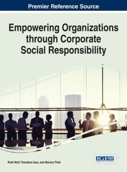 Hardcover Empowering Organizations through Corporate Social Responsibility Book