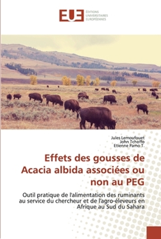 Paperback Effets des gousses de Acacia albida associées ou non au PEG [French] Book