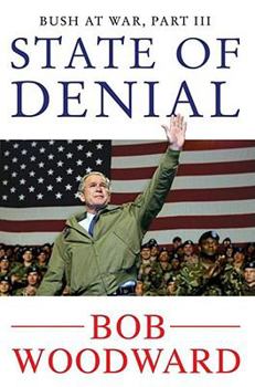 Paperback State of Denial: Bush at War, Part III Book