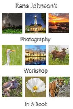 Paperback Rena Johnson's Photography Workshop in a Book