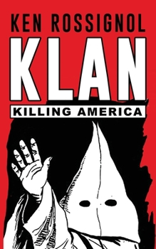 Paperback Klan: Killing America Book