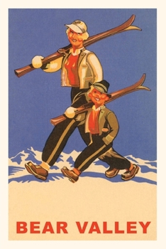 Paperback The Vintage Journal Mom and Boy with Skis on Shoulders, Bear Valley Book