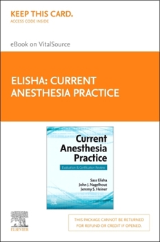 Misc. Current Anesthesia Practice - Elsevier eBook on Vitalsource (Retail Access Card): Evaluation & Certification Review Book