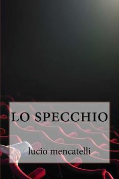 Paperback lo specchio [Italian] Book