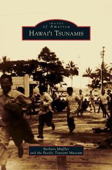 Hawai'i Tsunamis - Book  of the Images of America: Hawaii
