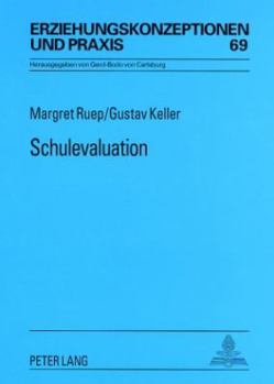 Paperback Schulevaluation: Grundlagen, Methoden, Wirksamkeit [German] Book