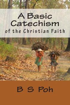 Paperback A Basic Catechism of the Christian Faith Book
