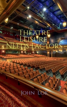 Paperback Theatre Leisure Needs Factors Book