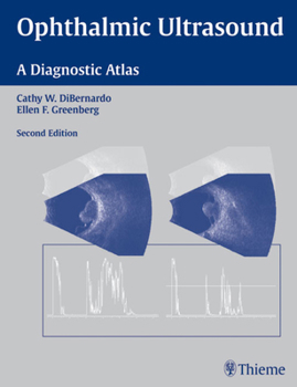 Hardcover Ophthalmic Ultrasound: A Diagnostic Atlas Book