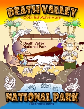 Paperback Death Valley National Park: Coloring Adventure Book