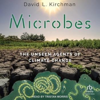 MP3 CD Microbes: The Unseen Agents of Climate Change Book