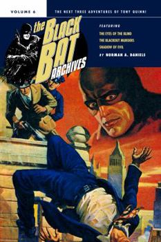 The Black Bat Archives, Volume 6 - Book #6 of the Black Bat Archives