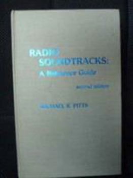 Radio Soundtracks: A Reference Guide