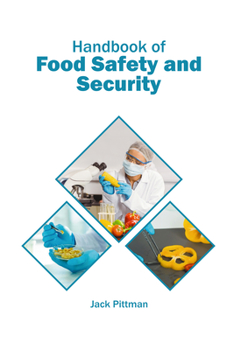 Hardcover Handbook of Food Safety and Security Book