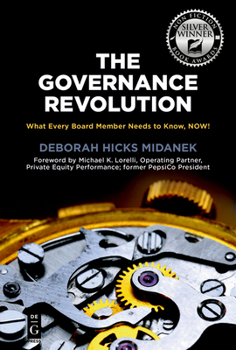 Paperback The Governance Revolution: What Every Board Member Needs to Know, Now! Book