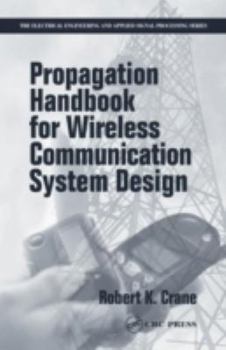 Hardcover Propagation Handbook for Wireless Communication System Design Book