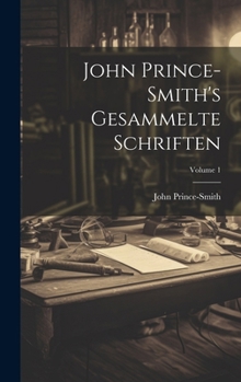 Hardcover John Prince-Smith's Gesammelte Schriften; Volume 1 [German] Book