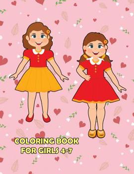 Paperback Coloring Book For Girls 4-7: Inspirational and Challenging Coloring Page Cute For Kids [Large Print] Book