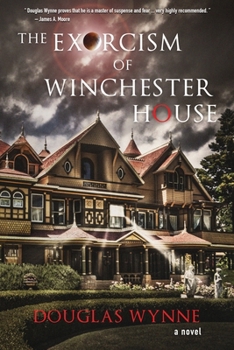 Paperback The Exorcism of Winchester House Book