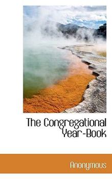 Paperback The Congregational Year-Book Book
