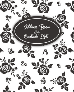 Address Book And Contacts List: Address Book And Contacts List, Organizer For Addresses, Phone Numbers, And Emails