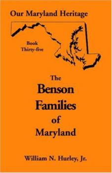 Paperback Our Maryland Heritage, Book 35: Benson Families Book