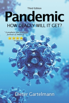 Paperback Pandemic: How Deadly Will It Get? Book