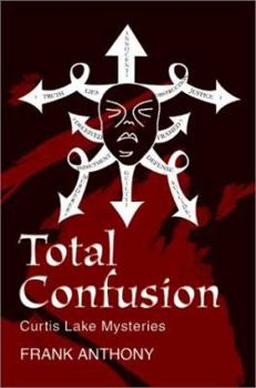 Hardcover Total Confusion: Curtis Lake Mysteries Book