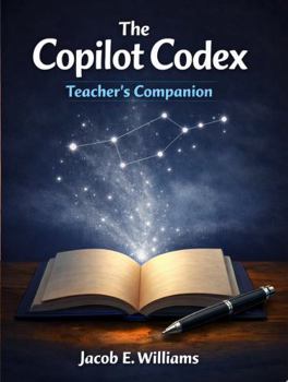 Paperback THE COPILOT CODEX: TEACHER'S COMPANION Book