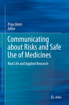 Hardcover Communicating about Risks and Safe Use of Medicines: Real Life and Applied Research Book
