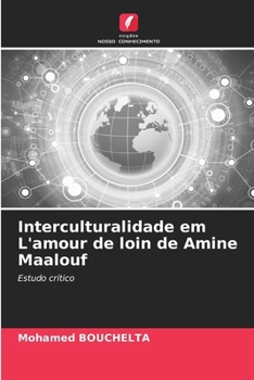 Paperback Interculturalidade em L'amour de loin de Amine Maalouf [Portuguese] Book