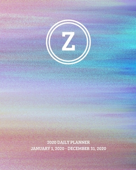 2020 Daily Planner: Initial, letter Z; January 1, 2020 - December 31, 2020; 8" x 10"