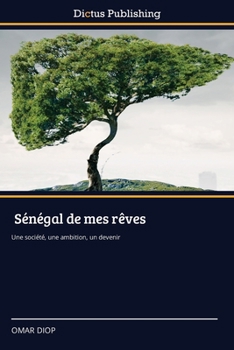 Paperback Sénégal de mes rêves [French] Book