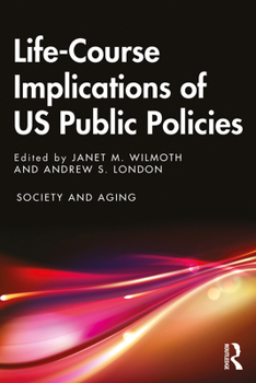 Paperback Life-Course Implications of US Public Policy Book