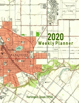Paperback 2020 Weekly Planner: Harlingen, Texas (1956): Vintage Topo Map Cover Book