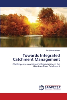 Paperback Towards Integrated Catchment Management Book