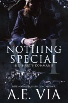 Paperback Nothing Special VI: His Hart's Command Book