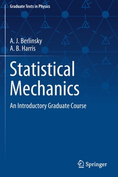 Paperback Statistical Mechanics: An Introductory Graduate Course Book