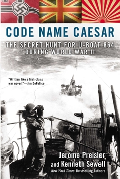 Paperback Code Name Caesar: The Secret Hunt for U-Boat 864 During World War II Book