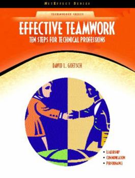 Paperback Effective Teamwork: Ten Steps for Technical Professions Book