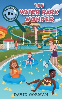 Paperback The Water Park Wonder Book