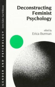 Deconstructing Feminist Psychology (Gender and Psychology series)