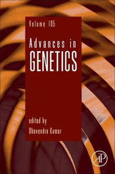 Hardcover Advances in Genetics: Volume 105 Book